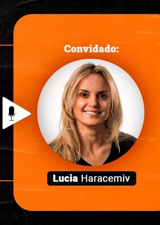 Podcast Papo de Vendedor episódio 14. Imagem nas cores laranja e preta, com a foto da convidada, Lucia Haracemiv, à direita, e o título do podcast, à esquerda, Processo Comercial! Vendas como Ciência! feat Lucia Haracemiv & DNA de Vendas.