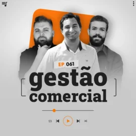 Conheça os 9 Principais Desafios da Gestão Comercial