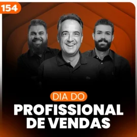 Dia do Profissional de Vendas: Orgulho de Vender