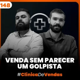 Como Prospectar e Abordar clientes sem parecer um GOLPISTA