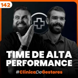 Como Construir um Time de Alta Performance