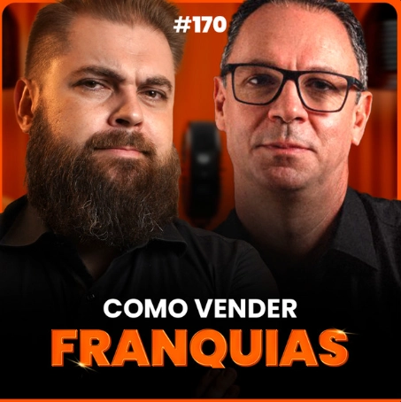 Capa do podcast Papo de Vendedor, na cor laranja escuro, com as fotos do host e convidado em primeiro plano, Leandro Munhoz e Marcelo Di Muzio. Abaixo, o título, na cor branca e laranja, Como Vender Franquias.