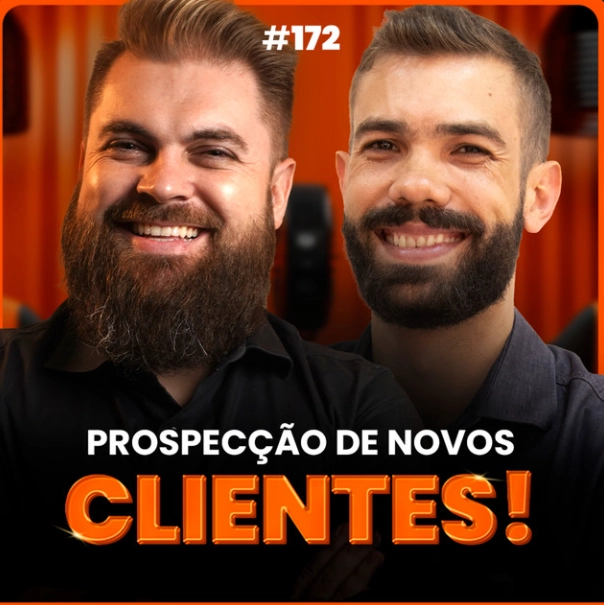 Capa do podcast Papo de Vendedor na cor laranja escuro ao fundo. Abaixo e centralizado, o título, na cor branca e laranja, "Prospecção de Clientes". Ao centro, a fotos dos hosts, lado a lado, Leandro Munhoz e Daniel Mestre.