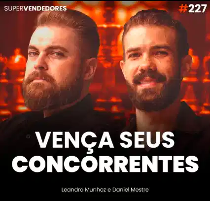 Capa do podcast Papo de Vendedor com um tabuleiro de xadrez laranja cintilante ao fundo. Em primeiro plano, a foto dos hosts, Leandro Munhoz e Daniel Mestre, brancos de barca e sorrindo. Abaixo, o título, Vença seus concorrentes, sobre como negociar e não dar desconto em venda.