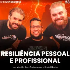 Resiliência Pessoal: Lições Reais de Superação, Vendas e Propósito