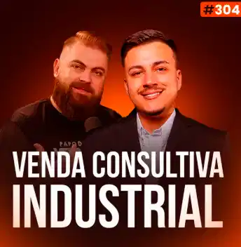 Capa do podcast Papo de Vendedor na cor laranja escuro e a foto do convidado, Gabriel Kanarski, à direita. À esquerda a foto do host, Leandro Munhoz. Abaixo, o título, na cor branca, Venda Consultiva Industrial, sobre como fazer uma vendas de alto ticket b2b.