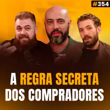 Capa do podcast Papo de Vendedor na cor amarela e a foto do convidado Douglas Ferreira ao centro. Dos lados, os hosts, Leandro Munhoz e Daniel Mestre. Abaixo. o título, na cor amarela e branca, A Regra Secreta dos Compradores, sobre Como Compradores Pensam: As Verdades Que Todo Vendedor Precisa Ouvir.
