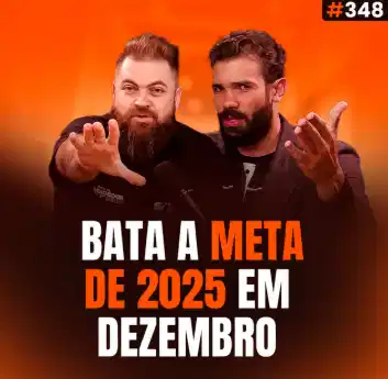 Capa do podcast Papo de Vendedor na cor laranja e a foto dos hosts Leandro Munhoz e Daniel Mestre. Abaixo, o título, na cor branca e laranja, Bata a Meta de 2025 em Dezembro, sobre o plano de vendas de dezembro.