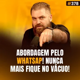Como vender no WhatsApp sem ser ignorado!