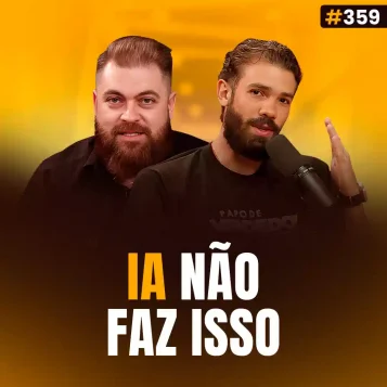 Capa do podcast Papo de Vendedor na cor amarela e a foto dos hosts, Leandro Munhoz e Daniel Mestre. Abaixo, o título, IA NÃO FAZ ISSO, sobre 7 Habilidades de Vendas Que a IA NÃO Pode Substituir.