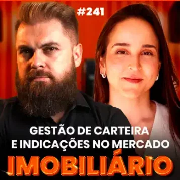 Capa do podcast Papo de Vendedor com a foto da convidada à direita, Duda Fazano, corretora, e o host, Leandro Munhoz, à esquerda. Abaixo, o título, na cor branca e laranja, Gestão de carteira e indicações no mercado imobiliário. Sobre a profissão de corretor de imóveis autônomo.