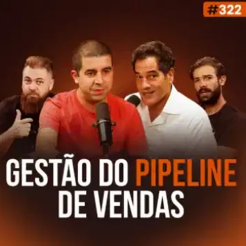 Capa do podcast Papo de Vendedor na cor laranja escura e a foto dos convidados, Diego Cordovez e Gustavo Brant, ao centro. Ao lado, os hosts, Daniel Mestre e Leandro Munhoz. Abaixo, o título, na cor laranja e branca, Gestão do Pipeline de Vendas, sobre como estruturar um funil de vendas saudável.