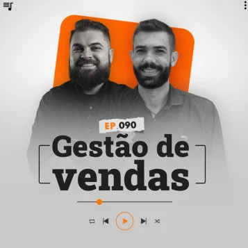 Capa do podcast Papo de Vendedor, nas cores branca, nas bordas, e laranja ao centro. No centro, Leandro Munhoz, à esquerda, branco, loiro, de barba, com expressão sorridente e Daniel Mestre, à direita, branco, moreno, de barba e sorrindo. Os dois com camisas pretas. Abaixo, o título do episódio, Gestão de Vendas, na cor preta.