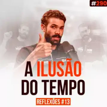 Capa do podcast Papo de Vendedor na cor branca e a foto do host, Daniel Mestre, ao centro. Abaixo, o título, na cor laranja e preta, A ilusão do tempo, sobre gestão do tempo em vendas.