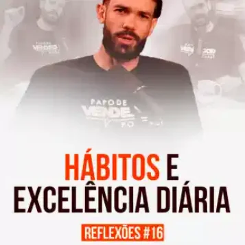 Capa do podcast Papo de Vendedor na cor branca com a foto do host, Daniel Mestre, ao centro. Abaixo, o título, na cor laranja e preta, Hábitos e Excelência Diária, sobre hábitos de alta performance em vendas.