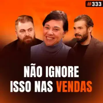 Capa do podcast Papo de Vendedor na cor laranja e a foto da convidada, Márcia Lourenço, ao centro. Ao lado, os hosts, Leandro Munhoz e Daniel Mestre. Abaixo, o título da capa, Não Ignore isso nas Vendas. Sobre Inner skills em vendas.