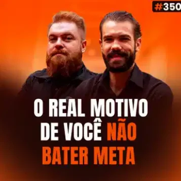 Capa do podcast Papo de Vendedor na cor laranja e a foto dos hosts, Leandro Munhoz e Daniel Mestre. Abaixo, o título, na cor branca e laranja, O Real Motivo de Você Não Bater a Meta. Sobre Por Que Bons Vendedores Não Batem Meta? Uma Análise Técnica, Comportamental e de Processo.