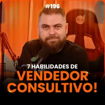 Capa do podcast Papo de Vendedor, com uma textura de cortina laranja ao fundo e a foto do host, Leandro Munhoz, em primeiro plano. Abaixo, o título do episódio 7 Habilidades do Vendedor Consultivo, sobre como se tornar um vendedor de alto nível.