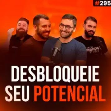 Capa do podcast Papo de Vendedor na cor laranja e a foto dos convidados, Gustavo Gomes e Júlio Paulillo, ao centro. De cada lado, os hosts, Daniel Mestre e Leandro Munhoz. Abaixo, o título, na cor branca e laranja, Desbloqueie seu Potencial, sobre hábitos, hobbies, esportes do vendedor e produtividade pessoal.
